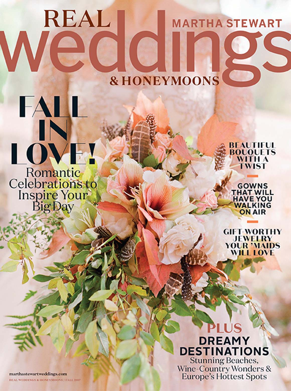 Fall 2017 cover of Martha Stewart Real Weddings titled "Fall in love! Romantic celebrations to inspire your big day," featuring a peach and pink toned bouquet with light green mixed greenery.